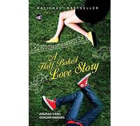 A Half Baked Love Story