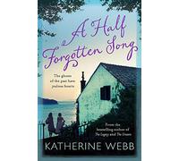 A Half Forgotten Song by Webb, Katherine (November 22, 2012) Paperback