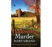 A Halloween Murder: The BRAND NEW page-turning cosy mystery for 2025, from the author of the NUMBER ONE smash hit A Christmas Murder (The Isle of Wight Killings, 4)