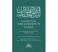 A Hanbali Epitome: The Student's Guide