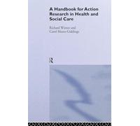 A Handbook for Action Research in Health and Social Care