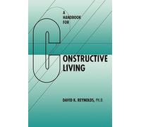 A Handbook for Constructive Living (Latitude 20 Book)