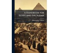 A Handbook for Egypt and the Sudan
