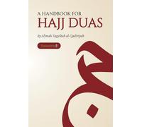 A Handbook for Hajj Duas