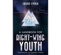 A Handbook for Right-Wing Youth