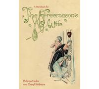A Handbook for the Freemason's Wife