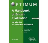 A Handbook of British Civilization - Introduction à la civilisation britannique - 2e édition