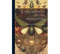 A Handbook of British Mosquitoes