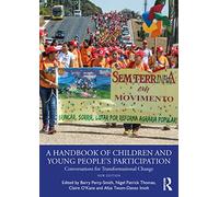 A Handbook of Children and Young People’s Participation: Conversations for Transformational Change