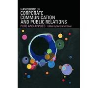 A Handbook of Corporate Communication and Public Relations – Routledge