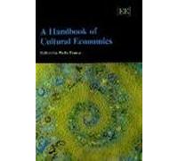 A Handbook of Cultural Economics