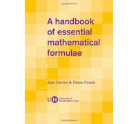 A Handbook of Essential Mathematical Formulae by Alan Davies (2004-08-31)