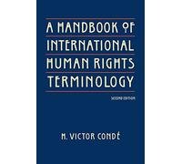 A Handbook of International Human Rights Terminology: 8 (Human Rights in International Perspective)
