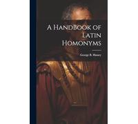 A HandBook of Latin Homonyms