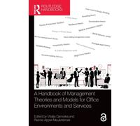 A Handbook of Management Theories and Models for Office Environments and Services