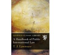 A Handbook of Public International Law