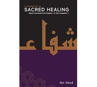 A Handbook of Sacred Healing