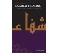 A Handbook of Sacred Healing