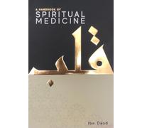 A Handbook of Spiritual Medicine by Ibn Daud (Paperback Book)