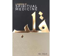 A Handbook of Spiritual Medicine Ibn Daud Paperback Ibn Daud Book