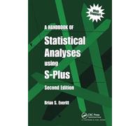 A Handbook of Statistical Analyses Using S-PLUS