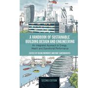 A Handbook of Sustainable Building Design and Engineering