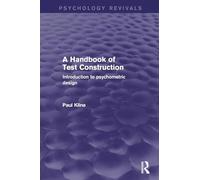 A Handbook of Test Construction: Introduction to Psychometric Design (Psychology Revivals)