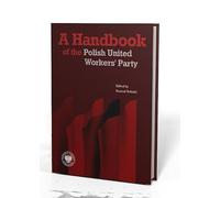 A Handbook of the Polish United Workers' Party