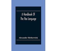 A Handbook Of The Yao Language
