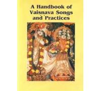 A Handbook of Vaisnava Songs & Practices