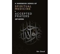A Handbook Series of Spiritual Medicine + Accepted Prayers Gift Edition