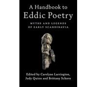 A Handbook to Eddic Poetry – Myths and Legends of Early Scandinavia