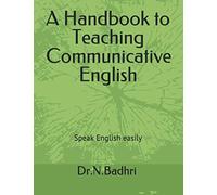 A Handbook to Teaching Communicative English: Speak English easily