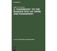 A “Handbook” to the Russian Text of Crime and Punishment