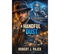 A handful of Dust