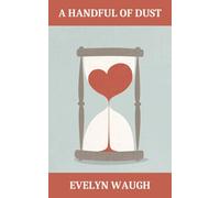 A Handful of Dust