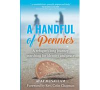 A Handful of Pennies: A refugee’s lifelong quest for identity and peace