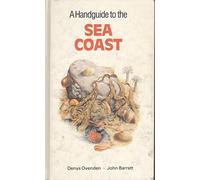 A Handguide to the Sea Coast (Nature handguides)