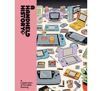 A Handheld History: A comprehensive celebration of handheld consoles and...