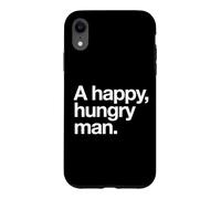A Happy Hungry Man - The Art of Pasta, Pork, Chicken & Lamb Case for iPhone XR