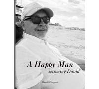 A Happy Man: Becoming David