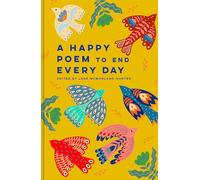 A Happy Poem to End Every Day (Batsford Poetry Anthologies)