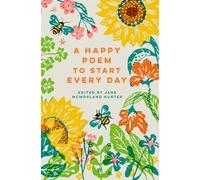 A Happy Poem to Start Every Day (Volume 6) (Batsford Poetry Anthologies) - Cover May Vary