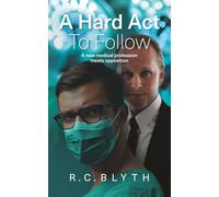 A Hard Act to Follow: A New Medical Profession Meets Opposition