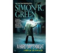 A Hard Day's Knight: 11 (Nightside Book)