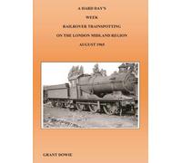 A Hard Day's Week Railrover Trainspotting
