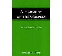 A Harmony of the Gospels