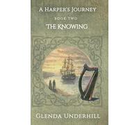 A Harper's Journey: Book Two - The Knowing
