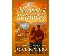 A Harvest of Miracles: A Sweet, Inspirational, Small Town Romance
