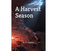 A Harvest Season (Fading Lights)